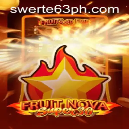 Exploring FruitrNovaSupe30: A Comprehensive Guide to the Exciting New Game Tied with Swerte63.COM