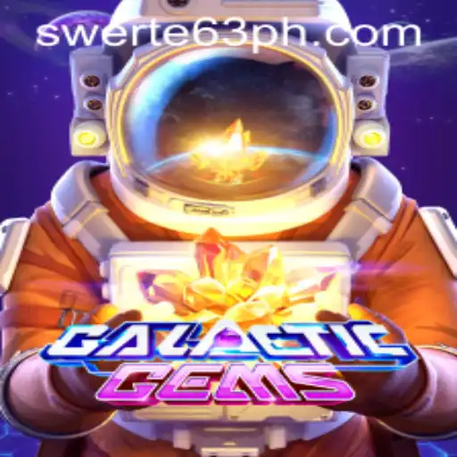Explore the Universe of GalacticGems with Swerte63.COM
